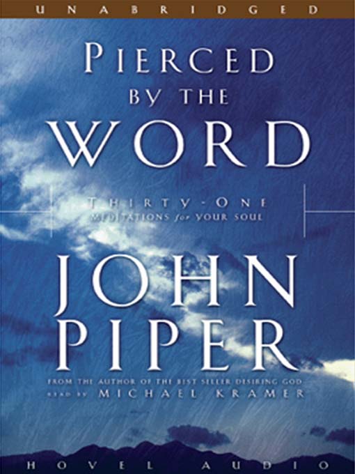 Title details for Pierced by the Word by John Piper - Available